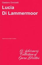 Lucia Di Lammermoor: Libretto