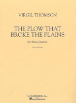 The Plow That Broke the Plains: For Brass Quintet