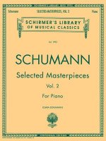 Selected Masterpieces - Volume 2: Piano Solo