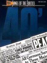 More Songs of the 1940's: The Decade Series