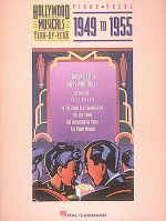 Hollywood Musicals Year by Year - 1949 to 1955