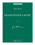 Grand Pianola Music: Full Score
