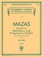 75 Melodious and Progressive Studies, Op. 36 - Book 3: Artist's Studies: Violin Method