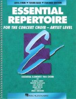 Concert Choir Mixed Student Essential Repertoire Artist Level: Tenor Bass