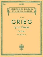 Lyric Pieces - Volume 5: Op. 68, 71: Piano Solo