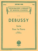 Debussy: Suite Pour Le Piano