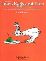 Dr. Seuss's Green Eggs and Ham for Soprano, Boy Soprano, and Orchestra