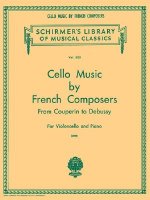 Cello Music by French Composers: From Couperin to Debussy