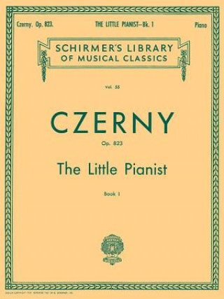 Little Pianist, Op. 823 - Book 1: Piano Solo