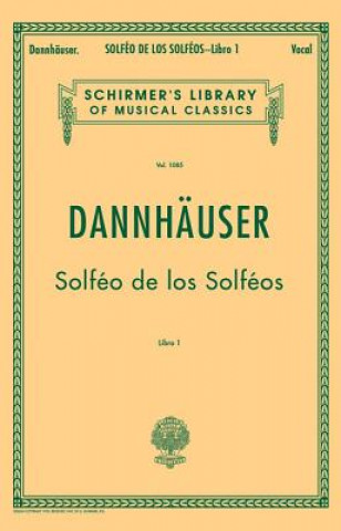 Solfeo de Los Solfeos - Book I: Voice Technique