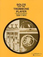 Solos for the Trombone Player