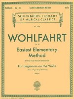 Easiest Elementary Method for Beginners, Op. 38: Violin Method