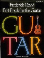 First Book for the Guitar - Part 3: Guitar Technique