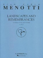 Landscapes and Remembrances: For Soloists, Chorus, and Orchestra
