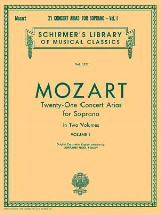 21 Concert Arias for Soprano - Volume I: Voice and Piano