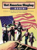 Get America Singing-- Again