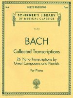 Collected Transcriptions: Piano Solo
