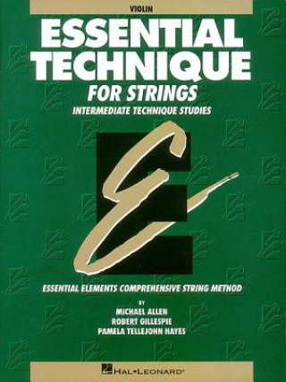 Essential Technique for Strings: Violin: Intermediate Technique Studies