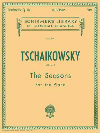 Tschaikowsky Op. 37a the Seasons for the Piano