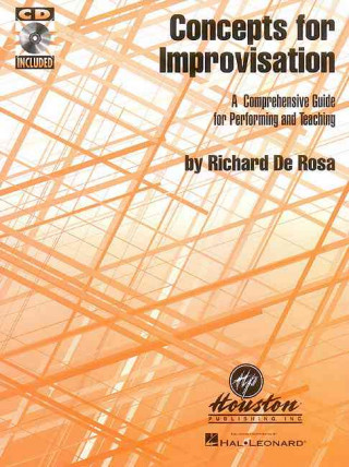 Concepts for Improvisation a Comprehensive Guide for Performing and Teaching