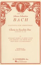 Bach: Cantata for Christmas: Gloria in Excelsis Deo, Cantata No. 191: For Five-Part Chorus of Mixed Voices and Soprano and Tenor Solos with Piano Acom
