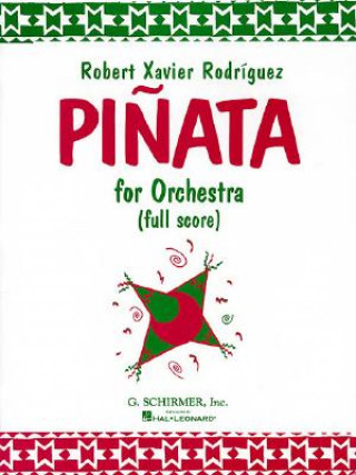 Pinata: For Orchestra