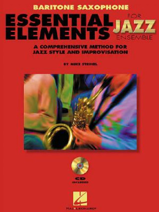 Essential Elements for Jazz Ensemble a Comprehensive Method for Jazz Style and Improvisation