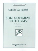 Still Movement with Hymn: For Piano Quartet