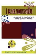 1 Black Woman's Story