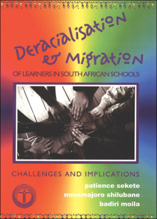 Deracialisation and Migration of Learners in South African Schools: Challenges and Implications