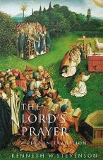 The Lord's Prayer: A Text and Tradition