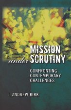 Mission Under Scrutiny: Confronting Contemporary Challenges