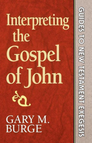 Interpreting the Gospel of John