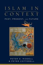 Islam in Context: Past, Present, and Future