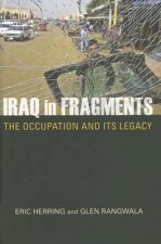 Iraq in Fragments: The Occupation and It's Legacy