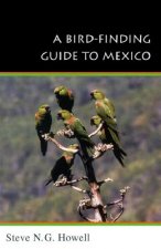 Bird-Finding Guide to Mexico