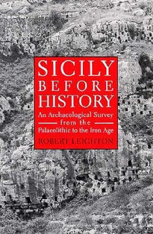 Sicily Before History (Robert Leighton)(Puha kötésű)