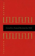 Canadian Annual Review of Politics and Public Affairs 1961