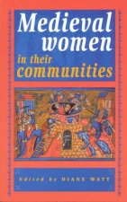 Medieval Women in Their Communities