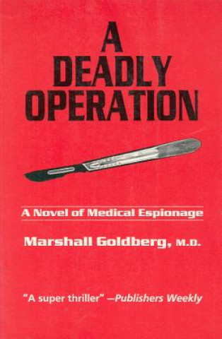 Deadly Operation