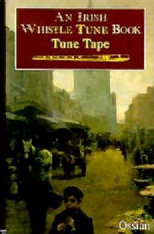 An Irish Whistle Tune Book Tune Tape