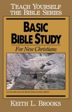 Basic Bible Study-Teach Yourself the Bible Series: For New Christians