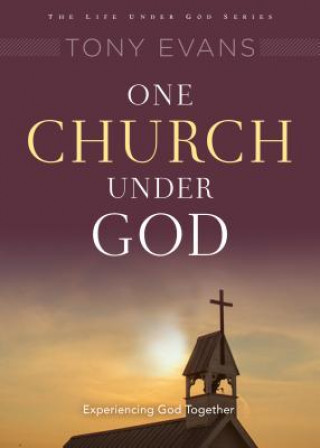 One Church Under God: His Rule Over Your Ministry
