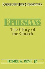 Ephesians- Everyman's Bible Commentary: The Glory of the Church