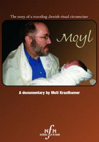 Moyl: The Story of a Traveling Jewish Ritual Circumciser
