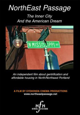 Northeast Passage: The Inner City and the American Dream