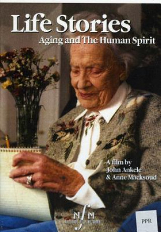 Life Stories: Aging and the Human Spirit