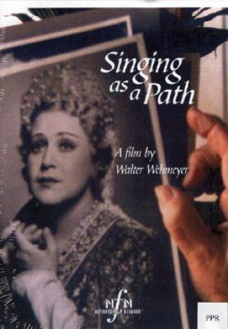Singing as a Path: The Life Story of the Soprano Hilde Zadek