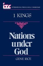 Nations Under God: A Commentary on the Book of 1 Kings