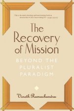 The Recovery of Mission: Beyond the Pluralist Paradigm